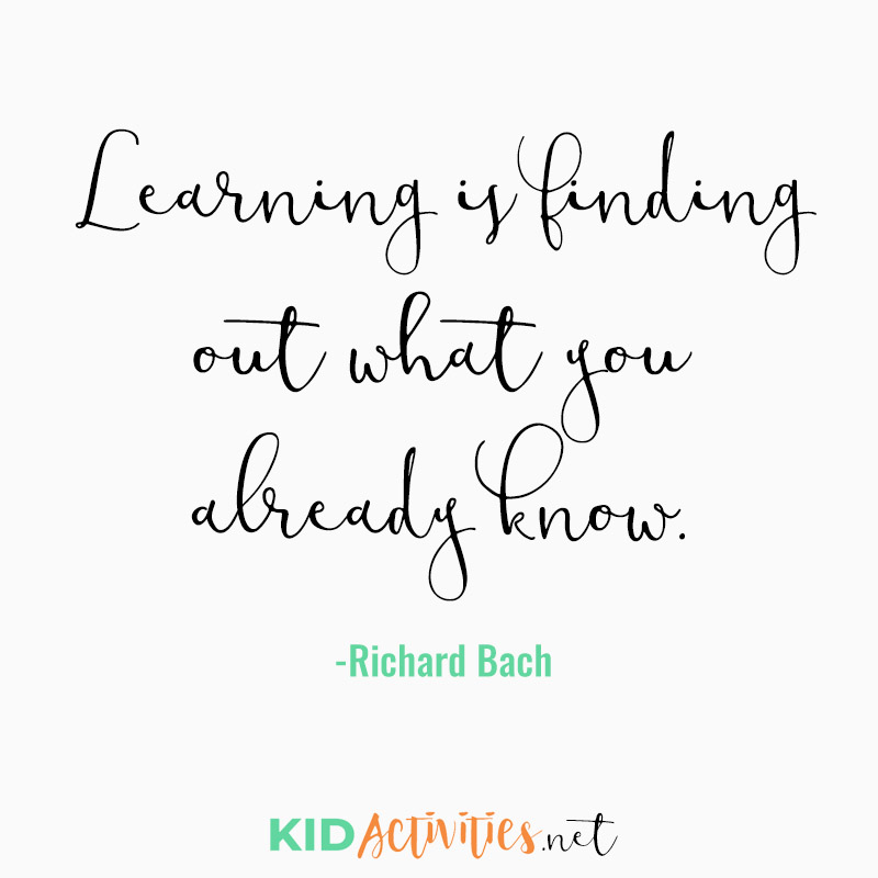 Inspirational Quotes for Teachers (Learning is finding out what you already know. - Richard Bach)