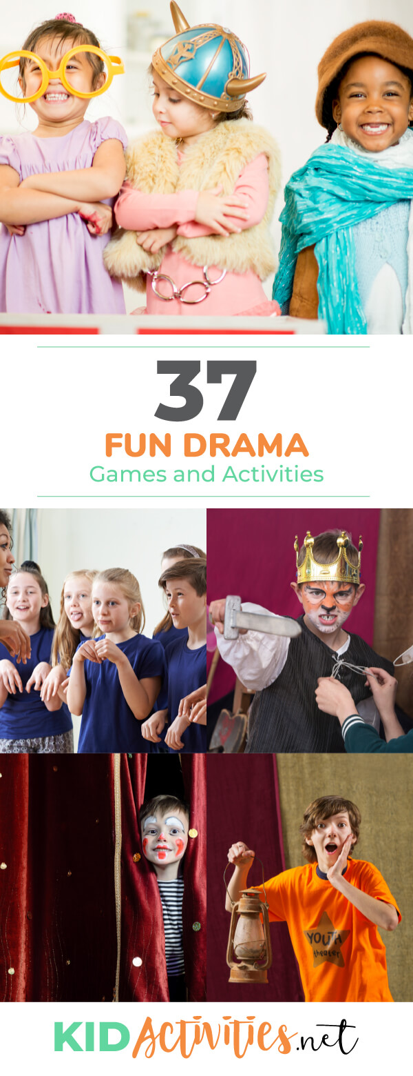Different pictures with kids appearing to be acting for a play or some other type of drama activity. The text reads thirty-seven fun drama games and activities for kids. 