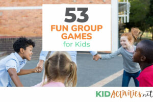 Several kids holding hand forming a circle playing a game. Text reads 53 fun group games for kids.