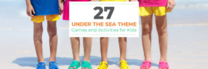 27 Fun Under the Sea Games and Activities