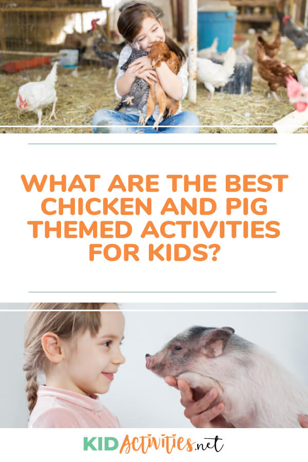 What are the best chicken and pig themed activities? Find chicken and pig themed art, craft, game, and other activities. 