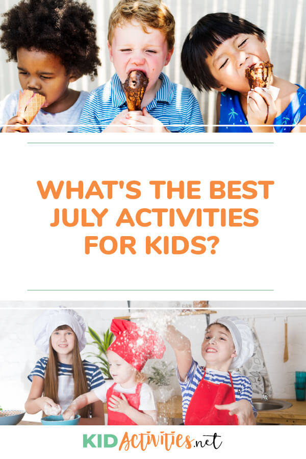 Looking to keep the kids busy learning and having fun this July? Here we have some of the best July activities for kids. 
