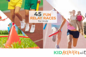 An image with text reading 45 fun relay races for kids. Several different pictures of kids participating in races like a potato sack race, a three-legged race, and a relay race where kids are handing the baton.