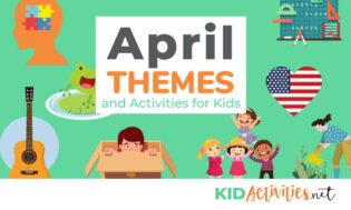 April Themes and Activities for Kids - Kid Activities
