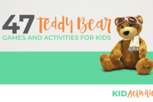 A teddy bear sitting and has pilot goggles and scarf on. Background is large green stripe and grey stripe with text reading 47 Teddy Bear Games and Activities for Kids