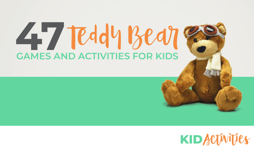 A teddy bear sitting and has pilot goggles and scarf on. Background is large green stripe and grey stripe with text reading 47 Teddy Bear Games and Activities for Kids