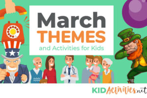 An animated picture with a leprechaun doing a dab, a purple balloon, a crab, Uncle Sam, and a gathering of people and a doctor. Text reads a collection of March themes and activities for kids.