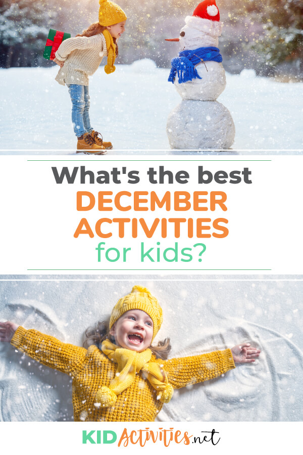 A collection of December activity ideas for kids. 