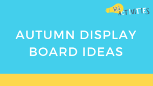 autumn display board ideas