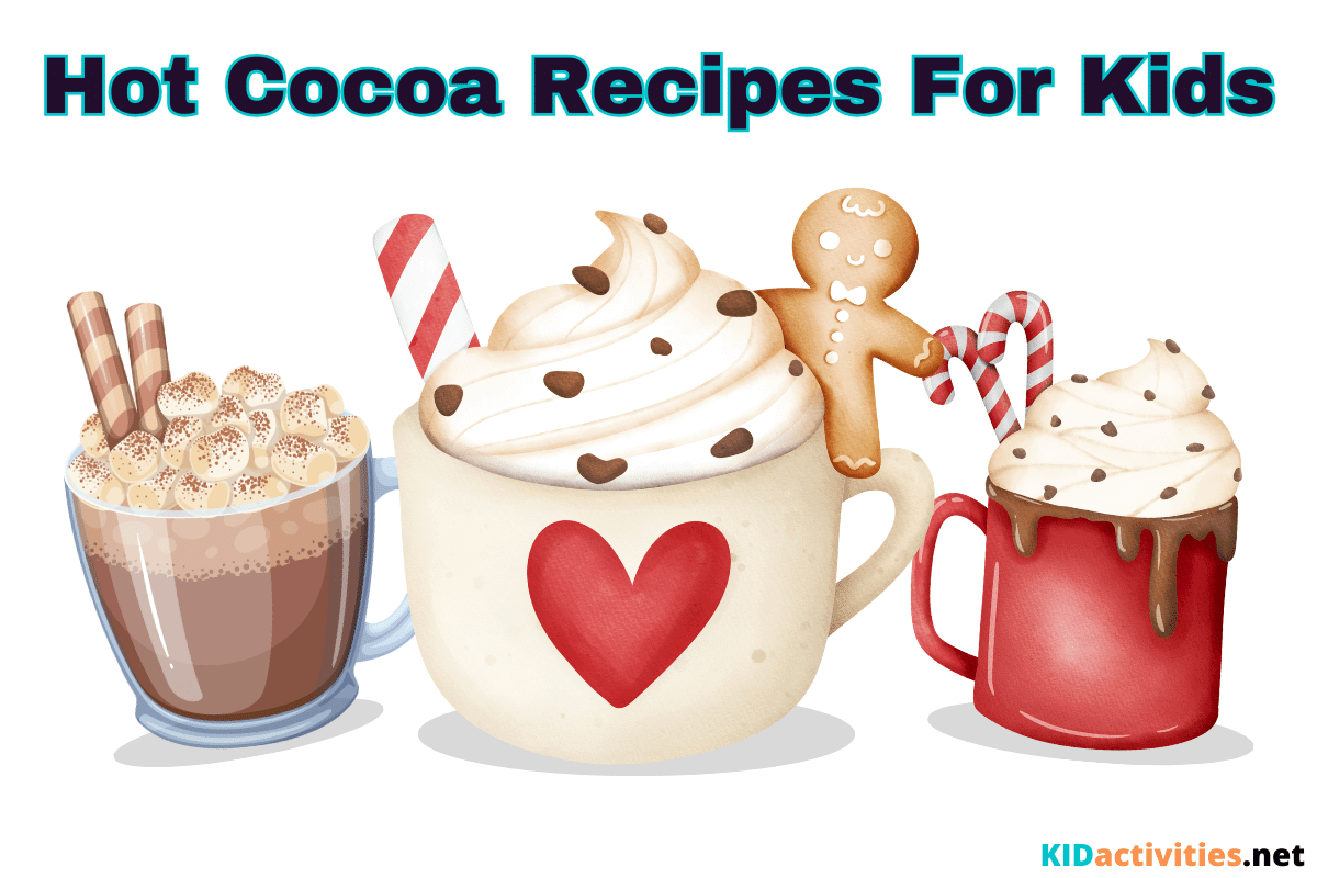 Hot Cocoa Recipes for Kids
