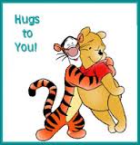 Tigger hugging Pooh with text that reads hugs to you! 