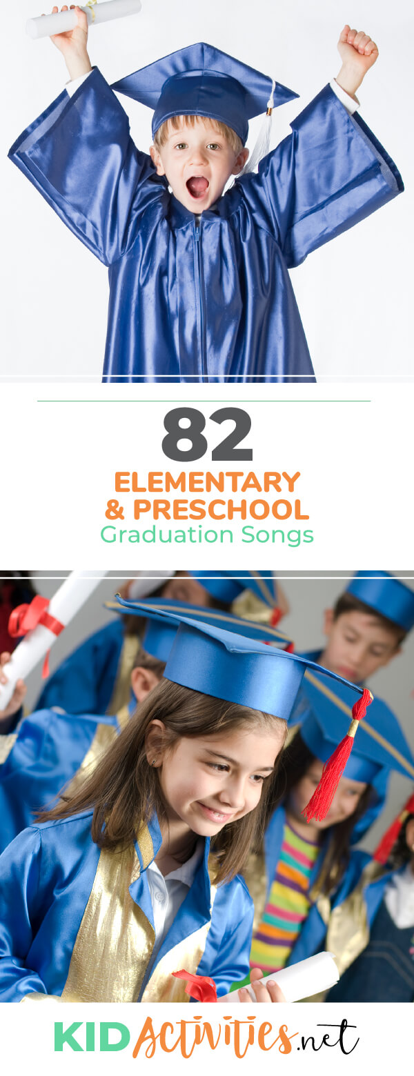 63 Elementary and Preschool Graduation Songs Kid Activities