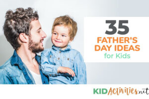 A collection of Father's Day ideas for kids.