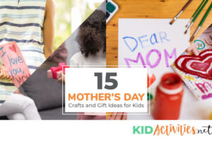 A collection of Mother's Day crafts and gift ideas for kids.
