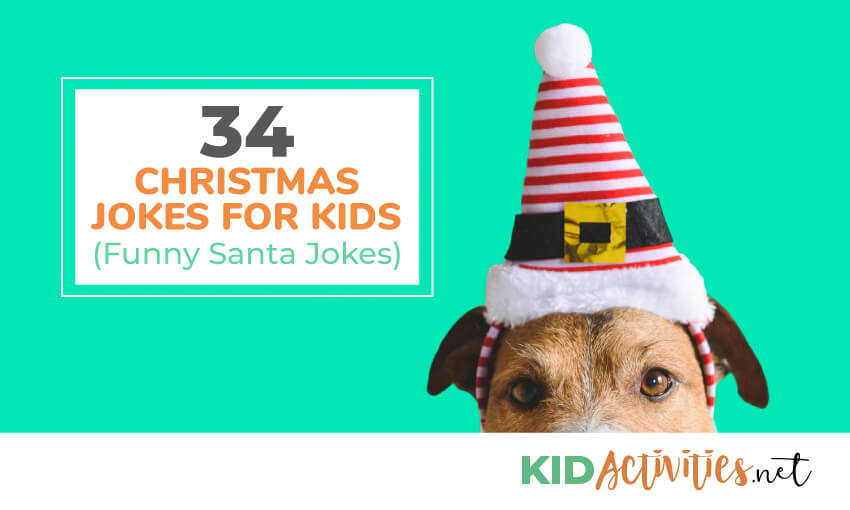 34 Christmas Jokes for Kids | Santa Jokes - Kid Activities