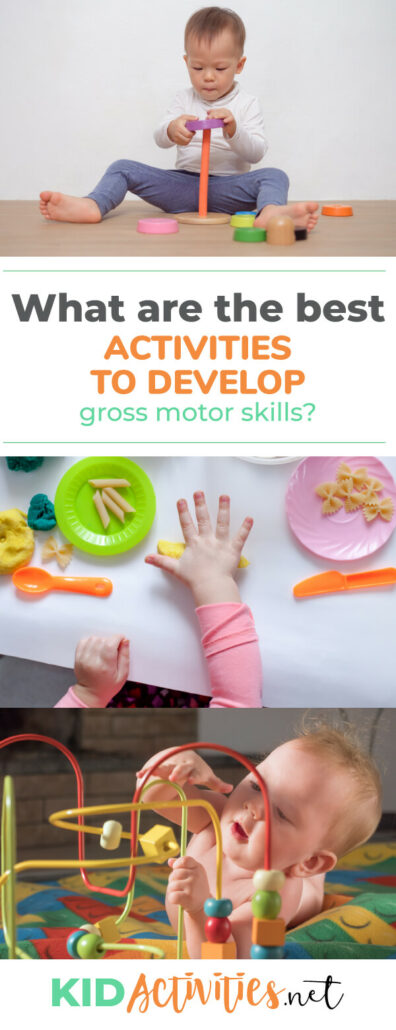 What are the best activities to develop gross motor skills in toddlers? We list 15 activities for three different stages. 