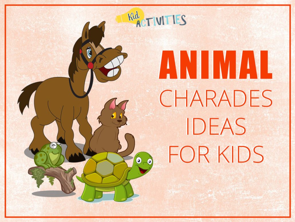 101-good-charades-ideas-for-kids-to-act-out-plus-movie-charades-ideas