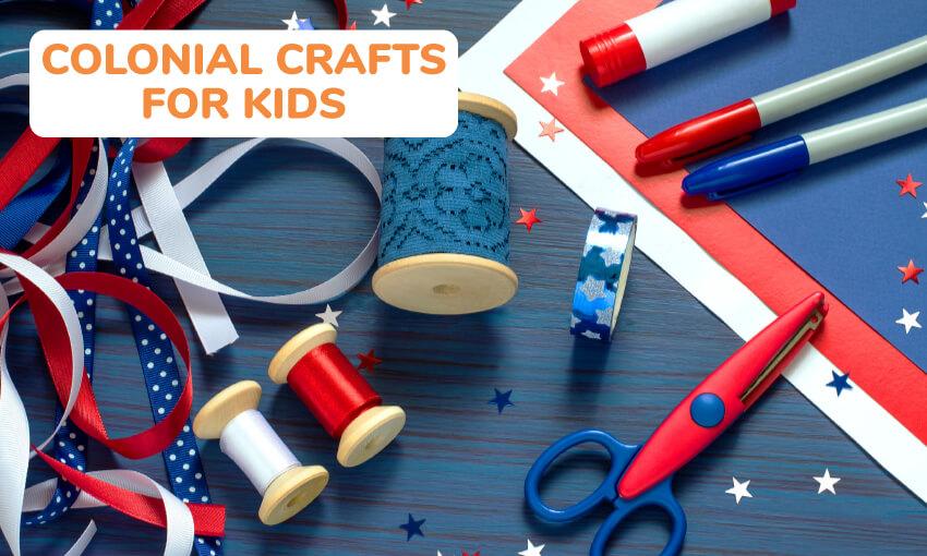 Red, white, and blue craft supplies including ribbon, thread, scissors, markers, paper, and star cutouts. Text reads colonial craft ideas for kids. 