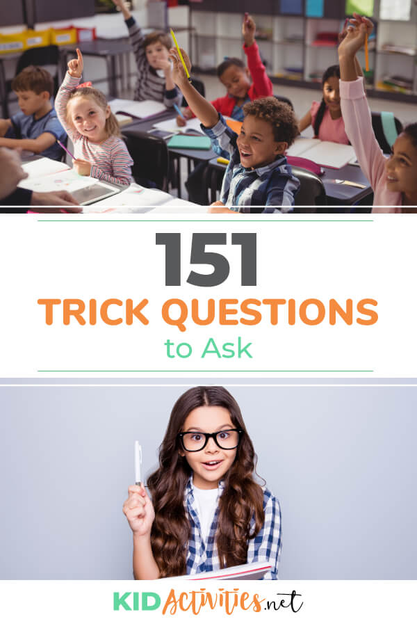 A collection of 151 trick questions to ask. 