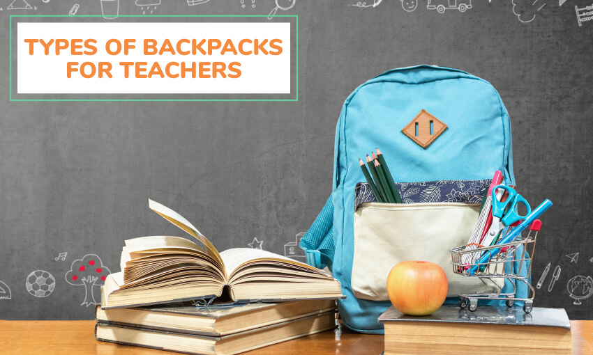 What types of backpacks are available for teachers? 