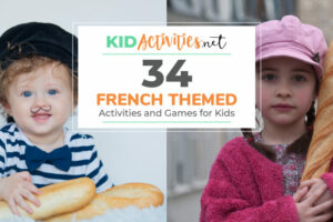 Two pictures. One with a young boy with a french style mustache drawn on him. Wearing black and white striped shirt, black bow tie, and a french style top hat. He has his hands on a loaf of bread. Another picture of a young girl wearing a pink hat and a pink jacket holding a loaf of bread. Text reads 34 French themed games and activities for kids.