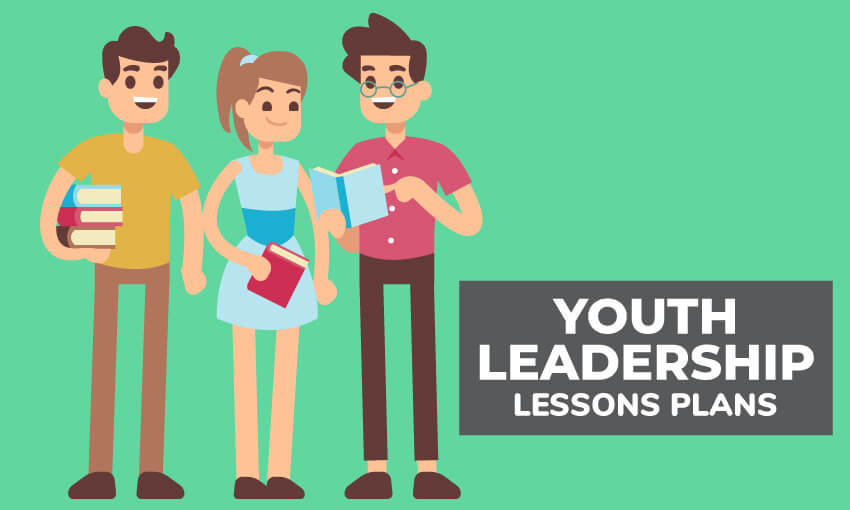Lesson plans on leadership for youth. 