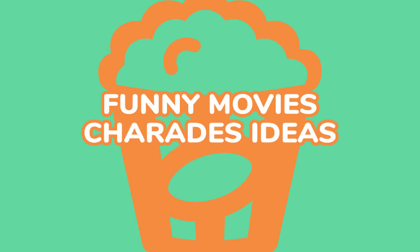 A collection of funny movie ideas for playing charades. 