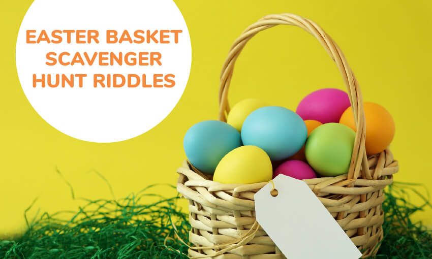 A collection of Easter basket scavenger hunt riddles for kids. 