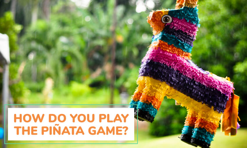 We will teach you how to play the piñata game. 