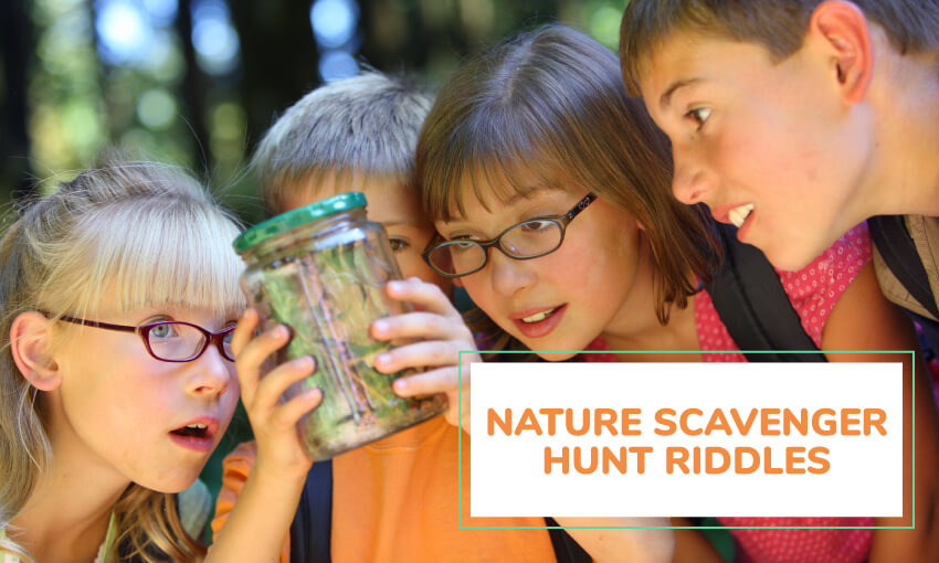 A collection of nature scavenger hunt riddles for kids. 