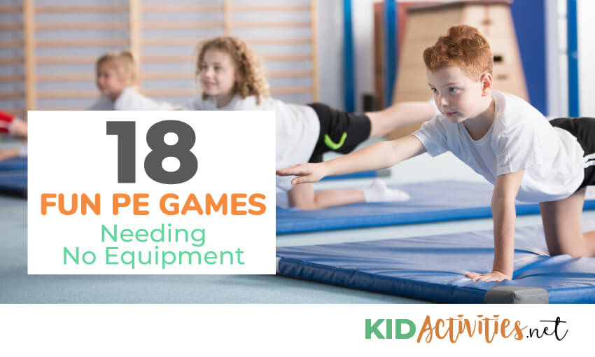 18 Fun PE Games Needing No Equipment - Kid Activities