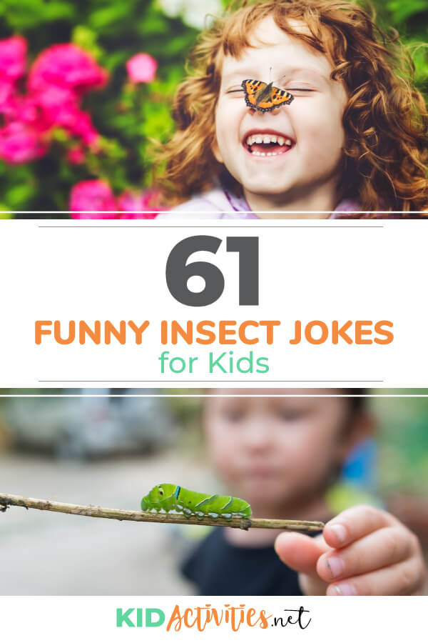 A Pinterest image with two pictures. One of a girl laughing with a butterfly on her nose and another of a boy looking at a caterpillar on a stick. Text reads 61 funny insect jokes for kids.