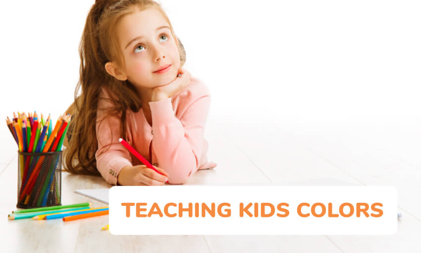 5 ways to teach kids colors. 