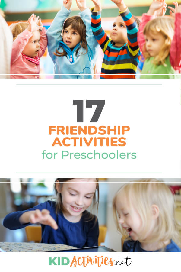 17 Friendship Activities for Preschoolers