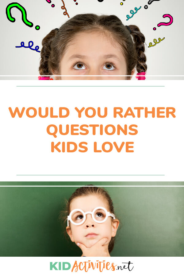 A collection of would you rather questions that kids love! 