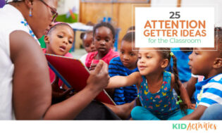 A collection of attention getter ideas for kids in the classroom.