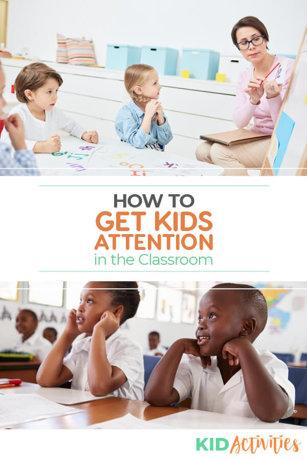 how to get a kids attention in the classroom. 