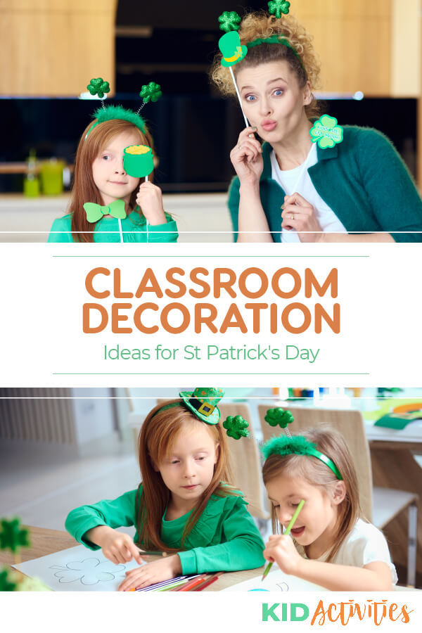 Classroom decoration ideas for St. Patrick's Day. 