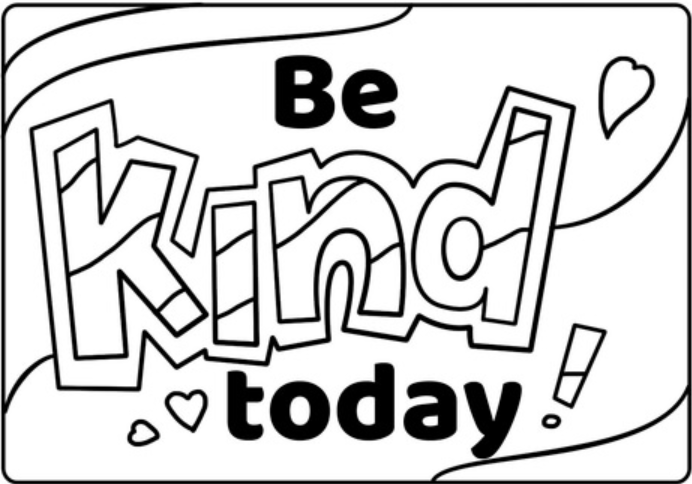 Be Kind today Coloring Page