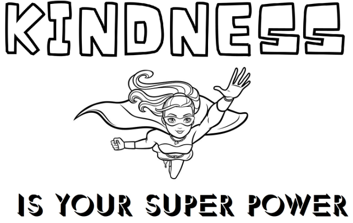 Kindness is a super power coloring page