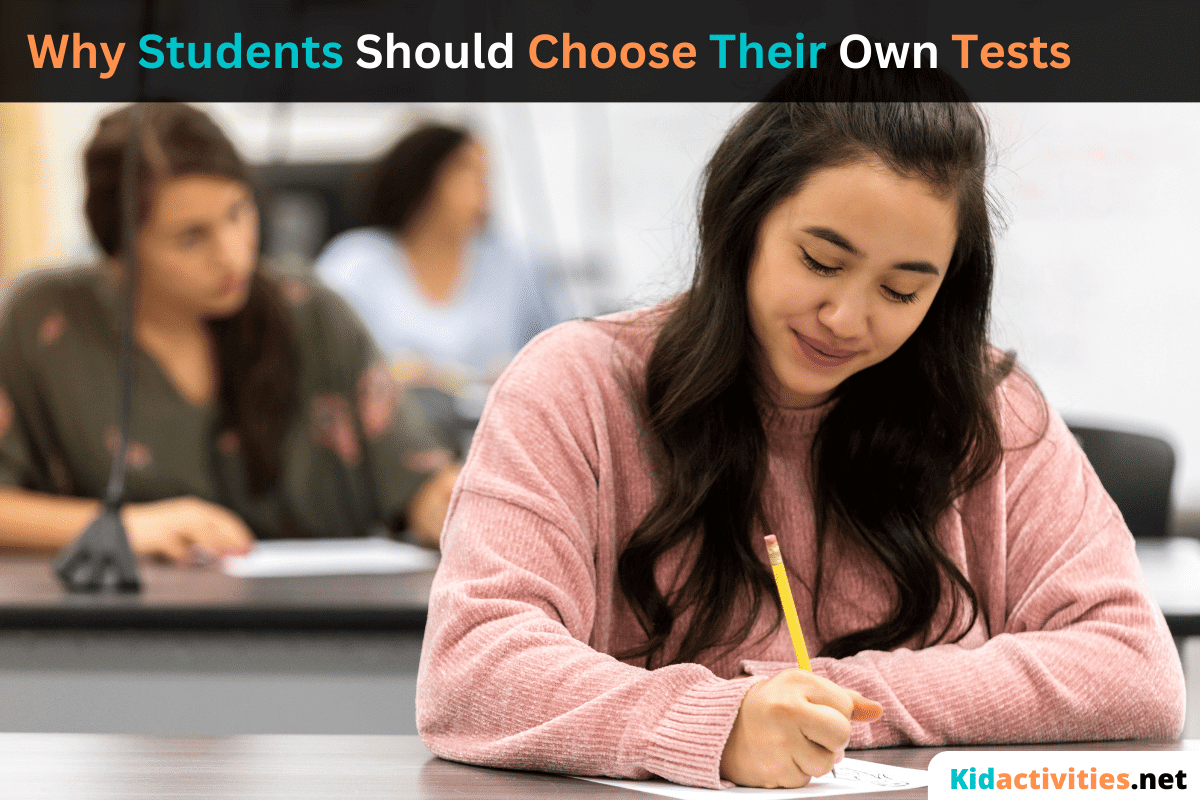 Why Students Should Choose Their Own Tests